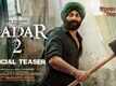 Gadar 2 - Official Teaser