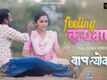 Baaplyok | Song - Feeling Lai Bhari