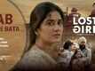 The Lost Girl | Song - Rab Tu Hi Bata