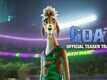 GOAT - Official Trailer