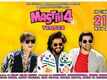 Mastiii 4 - Official Teaser