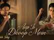 Gustaakh Ishq | Song - Aap Is Dhoop Mein