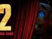 Five Nights at Freddy's 2 - Official Teaser Trailer