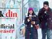 Ek Din - Official Teaser​​​​​​​​​​​​​​​​​​​​​​​​​​​​​​​​​​​​​​​​​​​​​​​​​​​​​​​​​​​​​​​​​​​​​​​​​​​​​​​​​​​​​​​​​​​​​​​​​​​​​​​​​​​​​​​​​​​​​​​​​​​​​​​​​​​​​​​​​​​​​​​​​​​​​​​​​​​​​​​​​​​​​​​​​​​​​​​​​​​​​​​​​​​​​​​​​​​​​​​​​​​​​​​​​​​​​​​​​​​​​​​​​​​​​​​​​​​​​​​​​​​​​​​​​​​​​​​​​​​​​​​​​​​​​​​​​​​​​​​​​​​​​​​​​​​​​​​​​​​​​​​​​​​​​​​​​​​​​​​​​​​​​​​​​​​​​​​​​​​​​​​​​​​​​​​​​​​​​​​​​​​​​​​​​​​​​​​​​​​​​​​​​​​​​​​​​​​​​​​​​​​​​​​​​​​​​​​​​​​​​​​​​​​​​​​​​​​​​​​​​​​​​​​​​​​​​​​​​​​​​​​​​​​​​​​​​​​​​​​​​​​​​​​​​​​​​​​​​​​​​​​​​​​​​​​​​​​​​​​​​​​​​​​​​​​​​​​​​​​​​​​​​​​​​​​​​​​​​​​​​​​​​​​​​​​​​​​​​​​​​​​​​​​​​​​​​​​​​​​​​​​​​​​​​​​​​​​​​