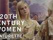 Featurette - 20th Century Women