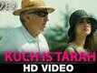 Kuch Is Tarah - Fever