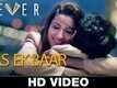 Bas Ek Baar - Fever