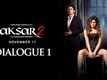Dialogue Promo | 1 - Aksar 2