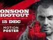 Motion Poster - Monsoon Shootout