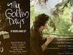 My Golden Days Video -1