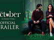 October - Official Trailer