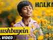 Halkaa | Song - Khushbuyein