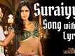 Thugs Of Hindostan | Song - Suraiyya (Lyrical)