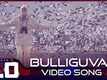 2.0 | Song - Bulliguvaa