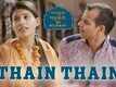 Mansukh Chaturvedi Ki Atmakatha | Song - Thain Thain