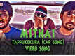 Mithai | Song - Tappukokura