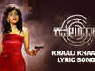 Kavaludaari | Song - Khaali Khaali Aniso Kshanake (Lyrical)