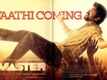Master | Song Promo - Vaathi Coming