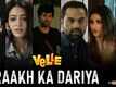 Velle | Song - Raakh Ka Dariya
