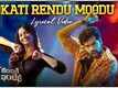 Katha Kanchiki Manam Intiki | Song - Okati Rendu Moodu (Lyrical)