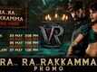 Vikrant Rona | Kannada Song Promo - Ra Ra Rakkamma