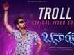 Banaras | Telugu Song - Troll (Lyrical)